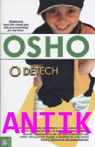 ANTIK2: Osho: O dětech