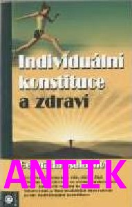 ANTIK2: Malachov Gennadij: Individuální konstituce a zdraví