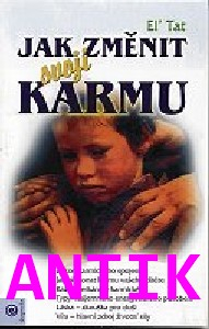 ANTIK2: El'Tat: Jak změnit svoji karmu