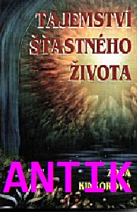 ANTIK2: Kinkorová Zoša: Tajemství šťastného života