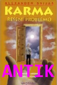ANTIK2: Svijaš Alexander: Karma - řešení problémů
