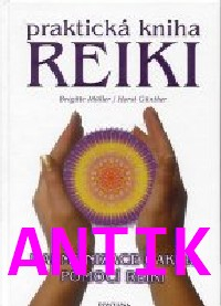ANTIK2: Muller Brigitte: Praktická kniha reiki