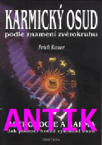 ANTIK2: Bauer Erich: Karmický osud podle znamení zvěrokruhu
