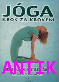 ANTIK1: Gítánanda Giri: Jóga krok za krokem - učebnice pro učitele a žáky
