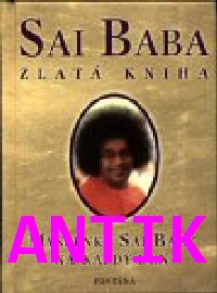 ANTIK2: Sai Baba - zlatá kniha (myšlenky na každý den)