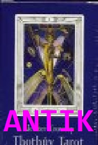 ANTIK3: Crowley Aleister: Thothův tarot - tarotové karty 78 listů 7x11 cm