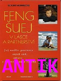 ANTIK2: Warnecke Eckart: Feng šuej v lásce a partnerství