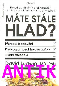 ANTIK2: Ludwig David: Máte stále hlad?