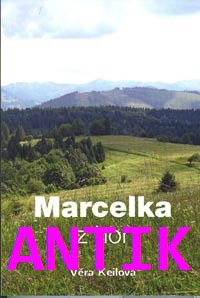 ANTIK2: Keilová Věra: Marcelka z hor