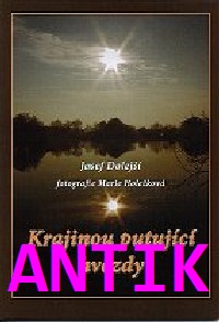 ANTIK2: Dolejší Josef: Krajinou putující hvězdy (foto M. Holečková)