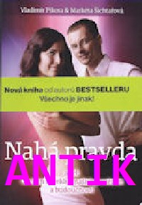 ANTIK2: Pikora Vladimír: Nahá pravda aneb Co nám neřekli o našich penězích