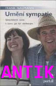 ANTIK2: Naumann Frank: Umění sympatie