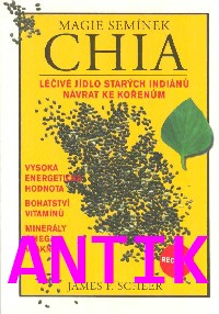 ANTIK2: Scheer James F.: Magie semínek Chia