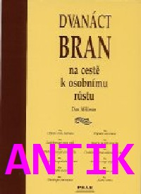 ANTIK2: Millman Dan: Dvanáct bran /brož/