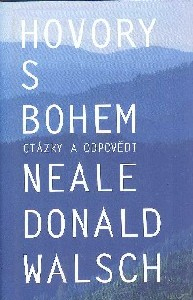 ANTIK2: Walsch Donald N.: Hovory s Bohem - otázky a odpovědi