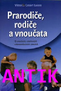 ANTIK1: Lusso Vittoria C: Prarodiče, rodiče a vnoučata