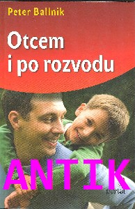 ANTIK1: Ballnik Peter: Otcem i po rozvodu