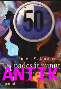 ANTIK1: Lindner Robert M.: Padesát minut - Pět příběhů z terapeutické praxe