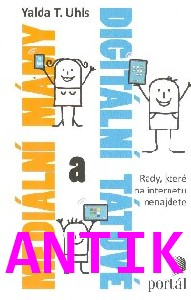 ANTIK2: Uhls Yalda T.: Mediální mámy a digitální tátové