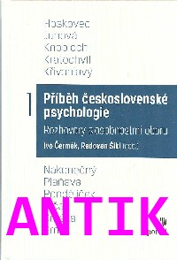 ANTIK0: Čermák Ivo: Příběh československé psychologie, 1. díl