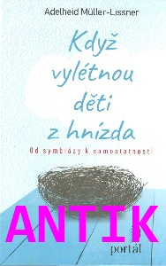 ANTIK1: Muller-Lissner Adelheid: Když vylétnou děti z hnízda