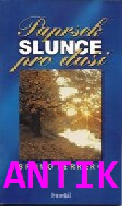 ANTIK2: Ferrero Bruno: Paprsek slunce pro duši