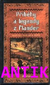 ANTIK1: Berg Marcel: Příběhy a legendy z Flander
