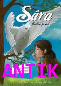 ANTIK2: Hicks E. a J.: Sára I - O věčném přátelství dvou blízkých duší