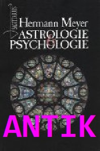ANTIK2: Meyer Hermann: Astrologie & psychologie