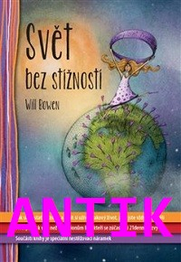 ANTIK2: Bowen Will: Svět bez stížností