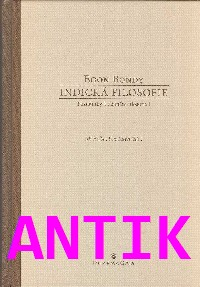 ANTIK2: Bondy Egon: Indická filosofie - Poznámky k dějinám filosofie 1