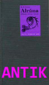 ANTIK2: Ewers H. H.: Alrúna - Příhody živoucí bytosti