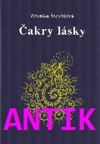 ANTIK2: Štroblová Zdenka: Čakry lásky