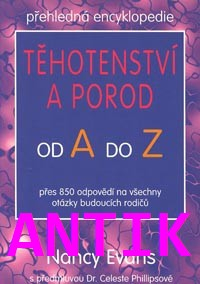 ANTIK2: Evans Nancy: Těhotenství a porod od A do Z