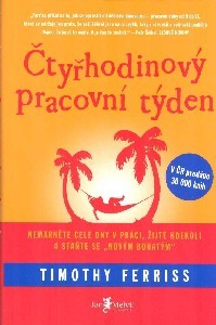 ANTIK3: Ferriss Timothy: Čtyřhodinový pracovní týden