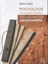 Frýba Mirko: Psychologie zvládání života