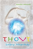 Simoné Kerstin: Thovt - brány Atlantidy