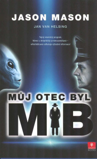 Mason Jason: Můj otec byl MiB