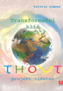 Simoné Kerstin: Thovt - projekt lidstvo - Transformační klíč