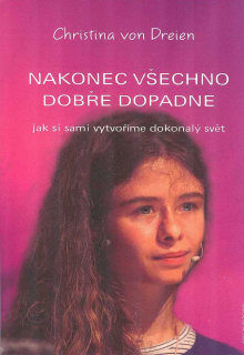 Dreien von Christina: Nakonec všechno dobře dopadne