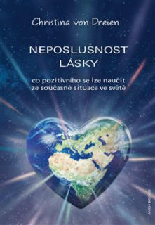 Dreien von Christina: Neposlušnost lásky