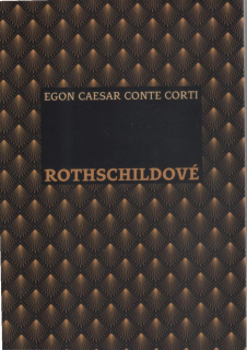 Conte Corti Egon Caesar: Rothschildové