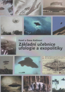 Rašínovi K. a D.: Základní učebnice ufologie a exopolitiky
