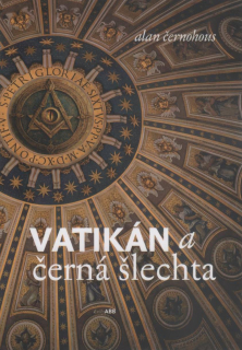Černohous Alan: Vatikán a Černá šlechta