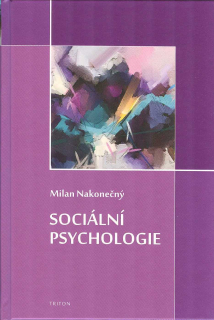 Nakonečný Milan: Sociální psychologie