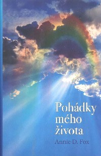 Fox Annie D.: Pohádky mého života