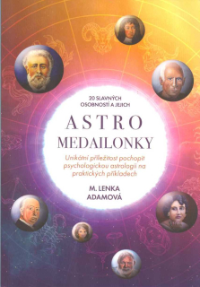 Adamová Lenka M.: Astromedailonky - 20 slavných osobností