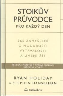 Holiday Ryan: Stoikův průvodce pro každý den