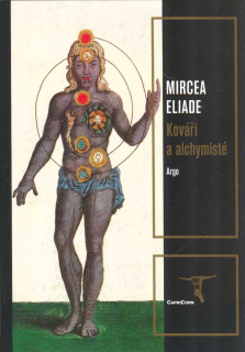 Eliade Mircea: Kováři a alchymisté