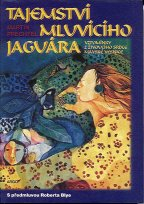 Prechtel Martín: Tajemství mluvícího jaguára